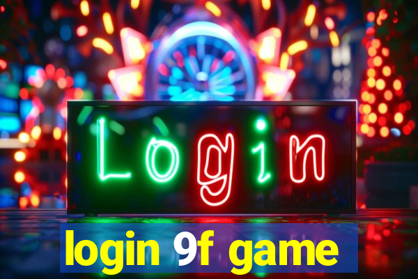 login 9f game